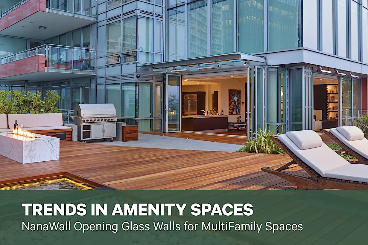 NanaWall Trends in Amenity Spaces Using Opening Glass Walls