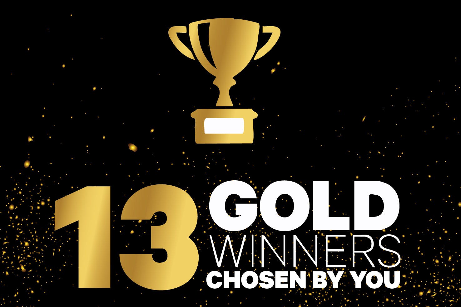 13 Gold Winners Chosen by You